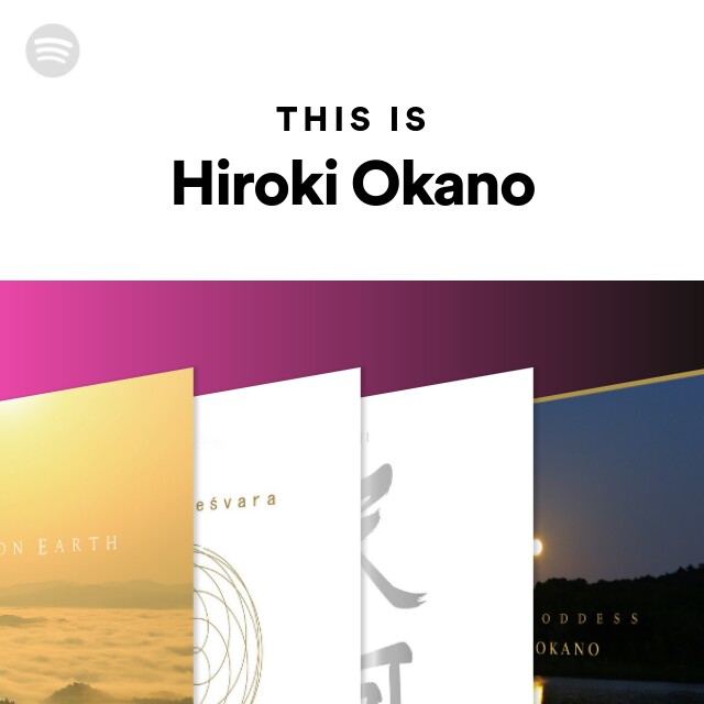 岡野弘幹 | Spotify