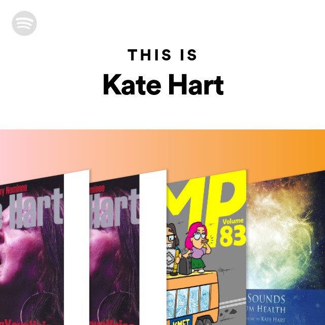 Kate Hart | Spotify
