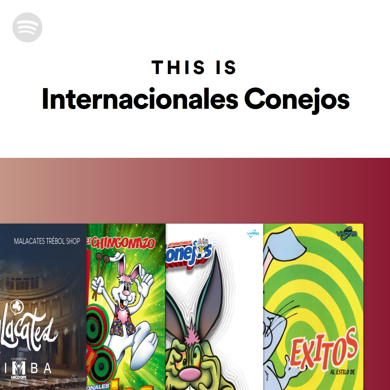 This Is Internacionales Conejos Spotify Playlist