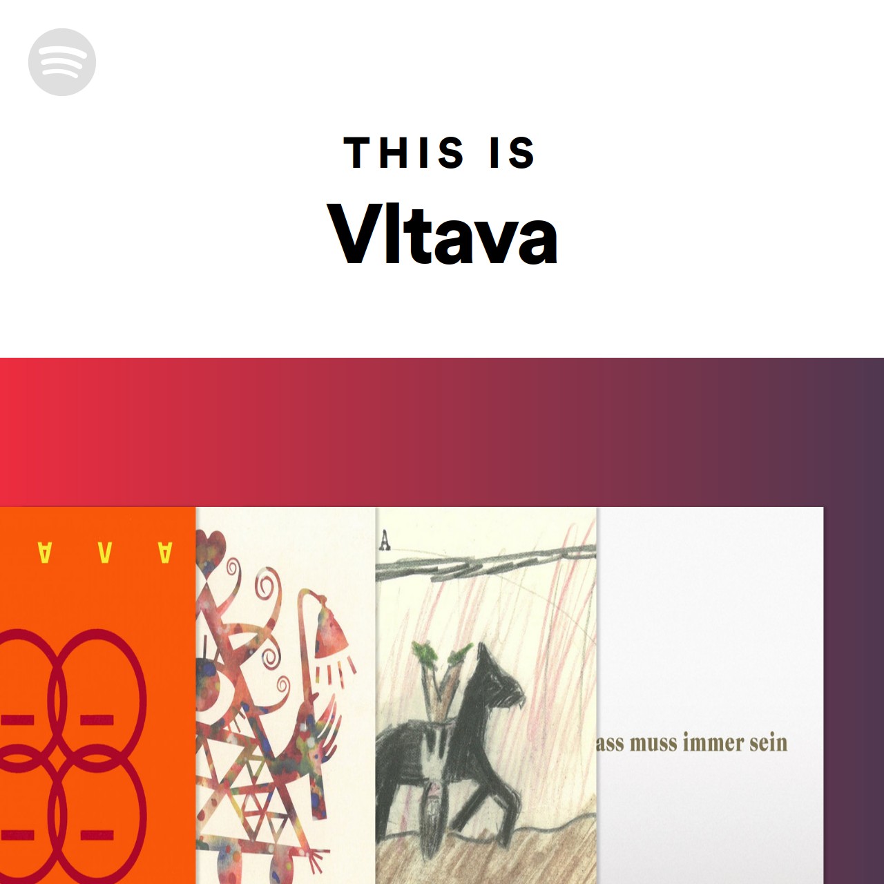 This Is Vltava Spotify Playlist