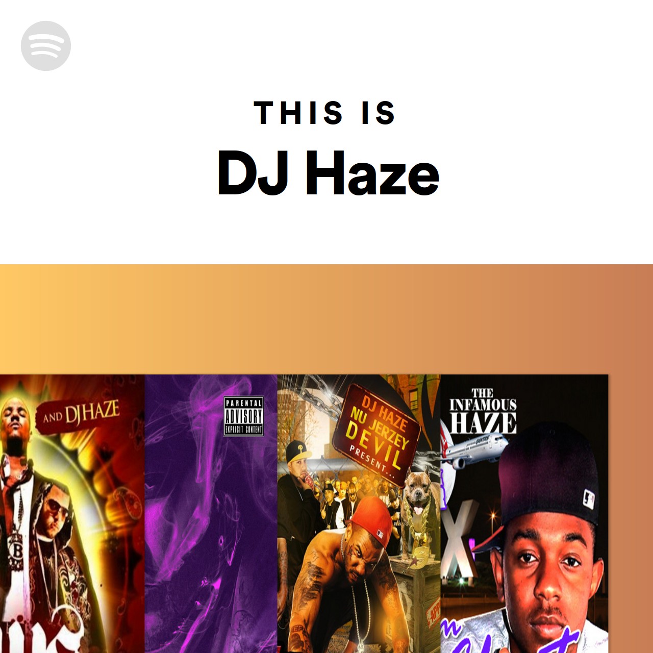 This Is DJ Haze Spotify Playlist