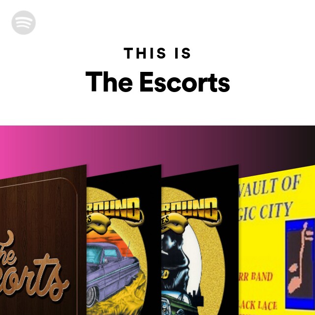 The Escorts Spotify Listen Free