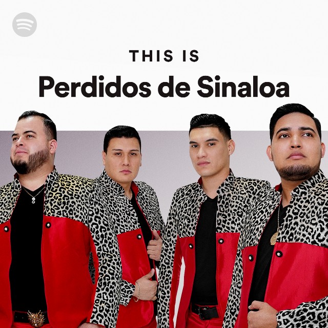 This Is Perdidos De Sinaloa - playlist by Spotify | Spotify