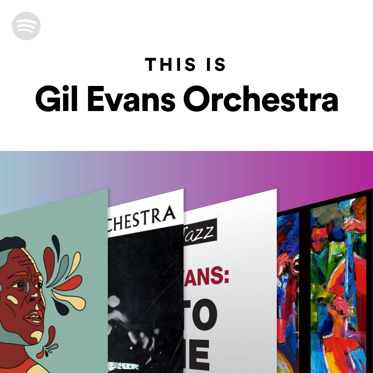 this-is-gil-evans-orchestra-spotify-playlist