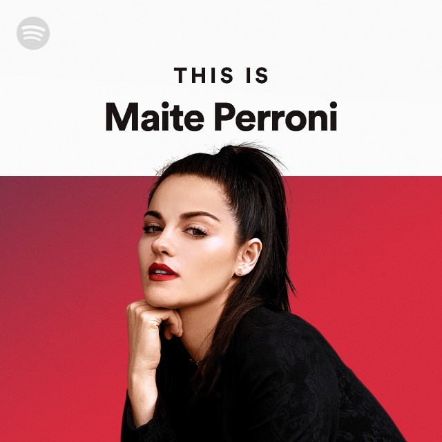 This Is Maite Perroni - playlist by Spotify | Spotify