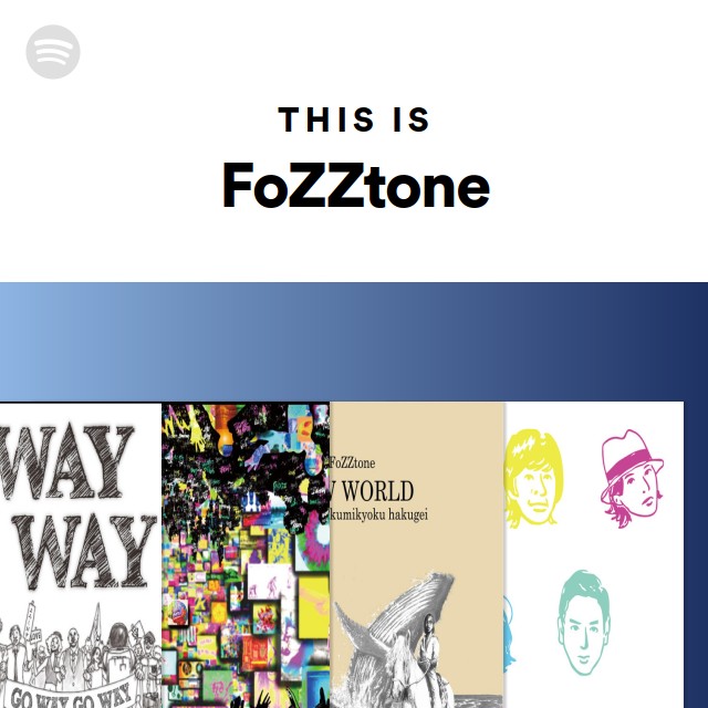 This Is Fozztone | Spotify Playlist