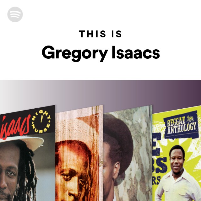 Gregory Isaacs | Spotify