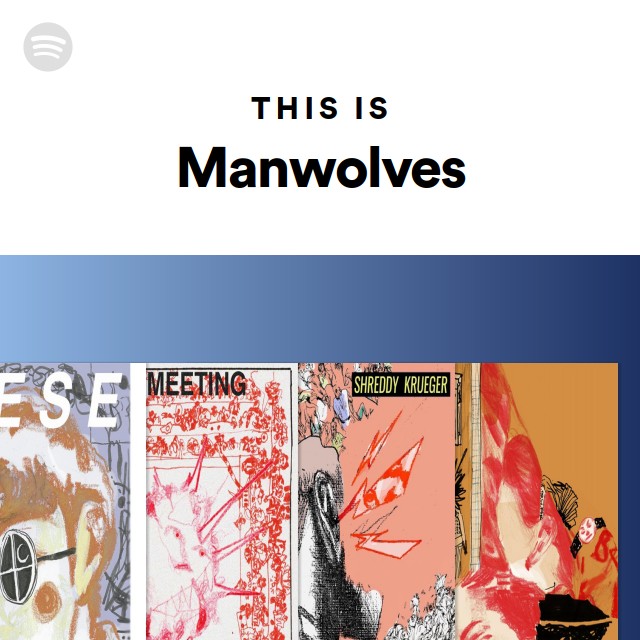 This Is Manwolves playlist by Spotify Spotify