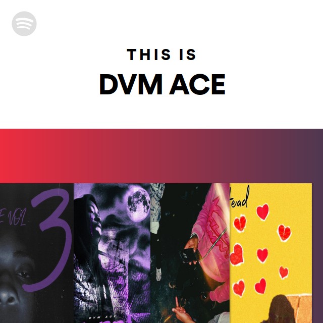 This Is DVM ACE - playlist by Spotify | Spotify