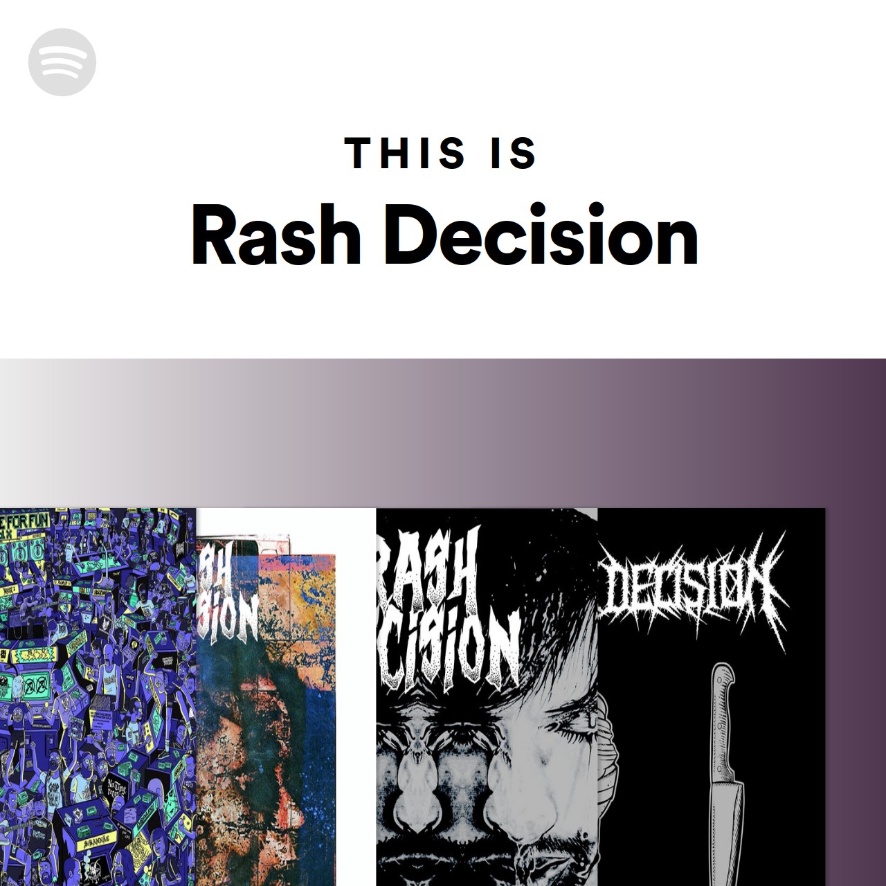 this-is-rash-decision-spotify-playlist