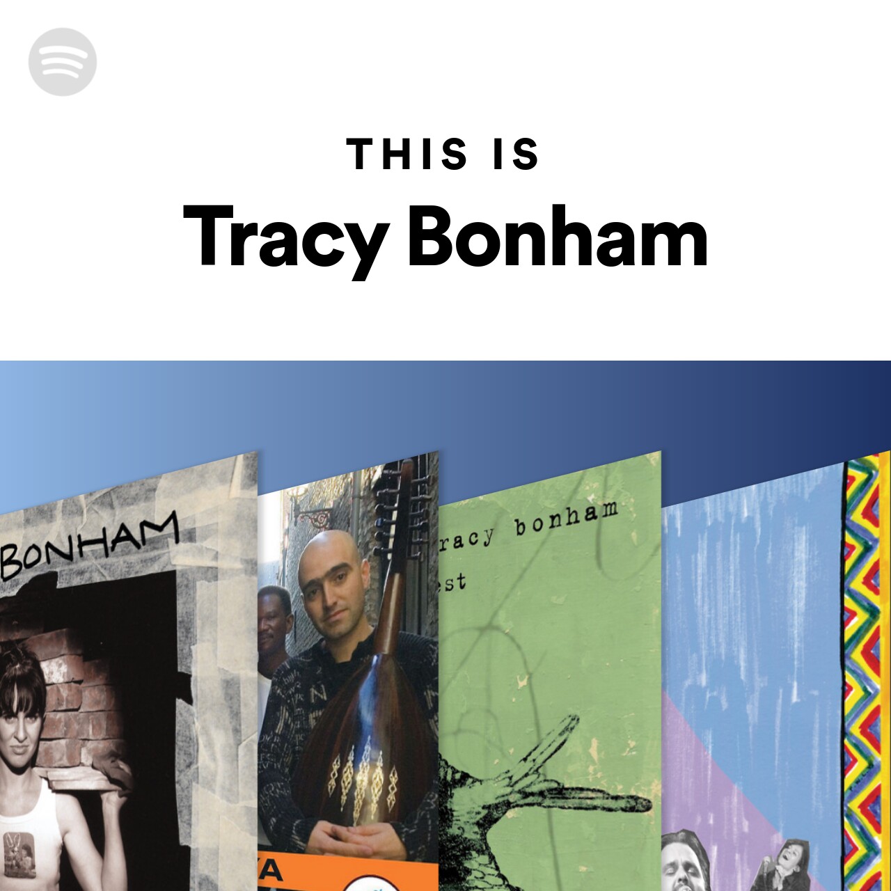 This Is Tracy Bonham Spotify Playlist