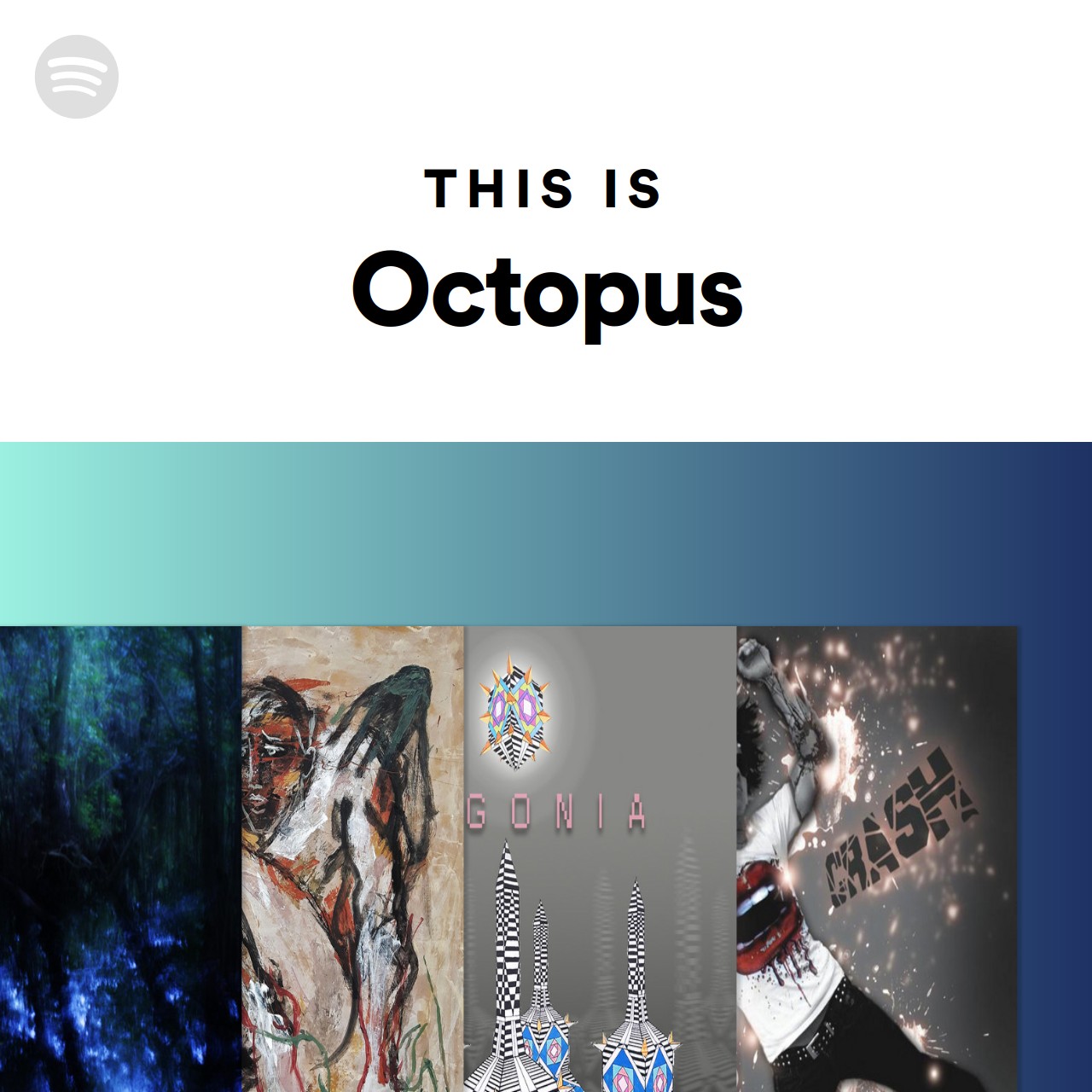This Is Octopus Spotify Playlist