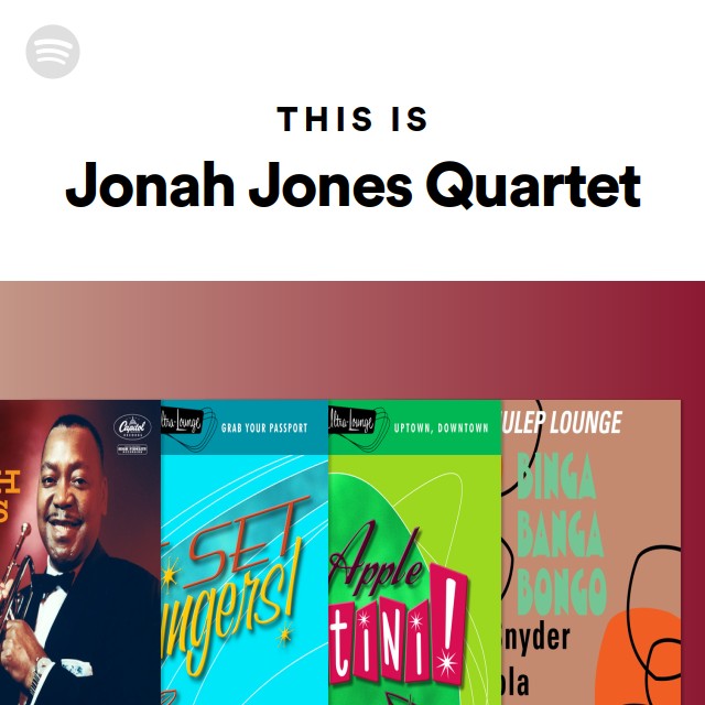 This Is Jonah Jones Quartet playlist by Spotify Spotify