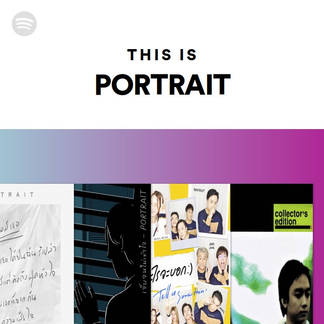 This Is PORTRAIT - playlist by Spotify | Spotify