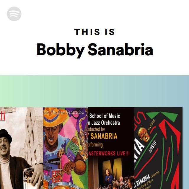 This Is Bobby Sanabria | Spotify Playlist