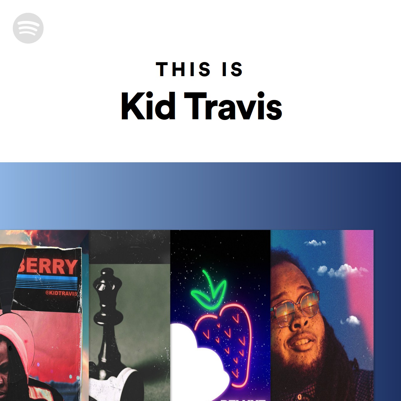 This Is Kid Travis Spotify Playlist