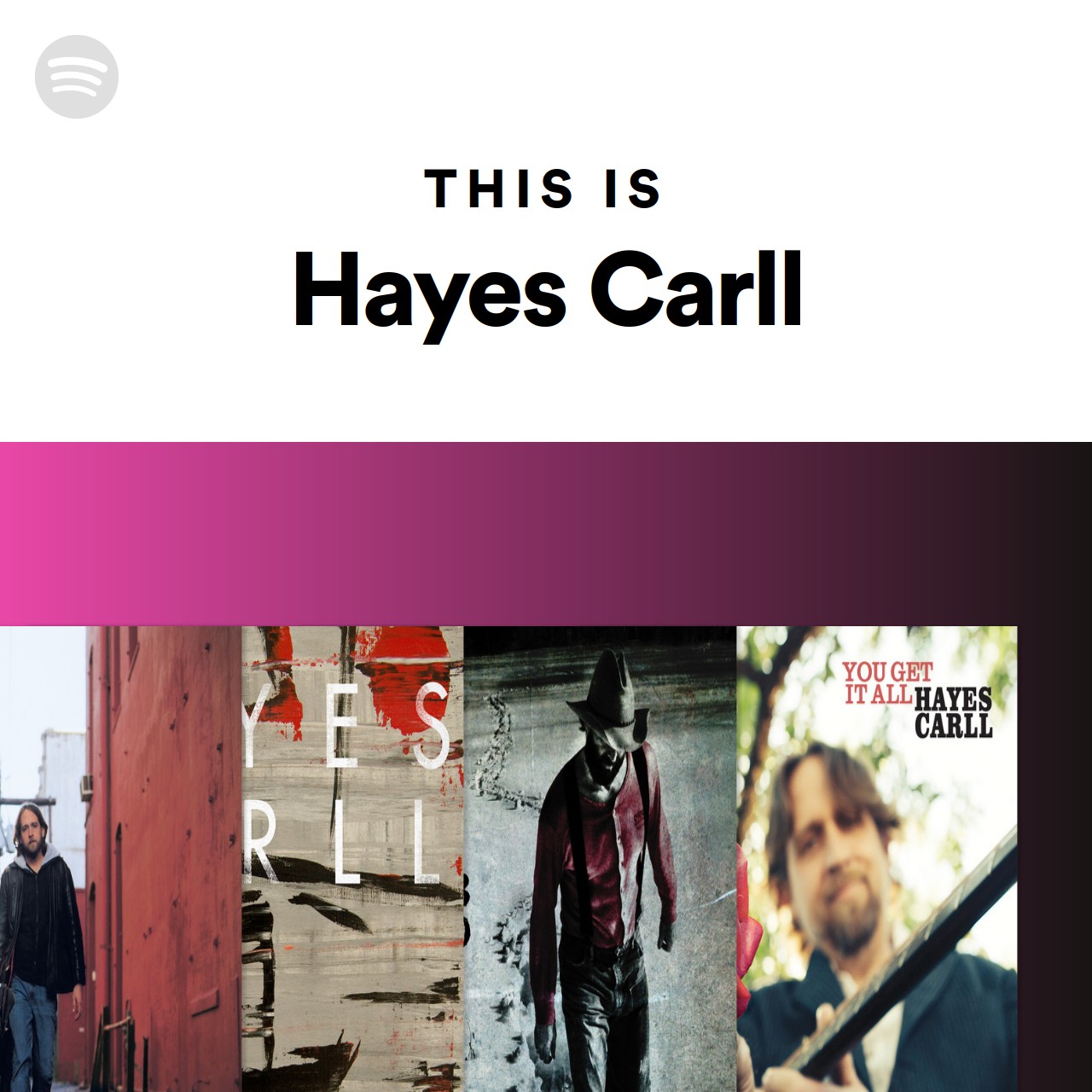 This Is Hayes Carll Spotify Playlist