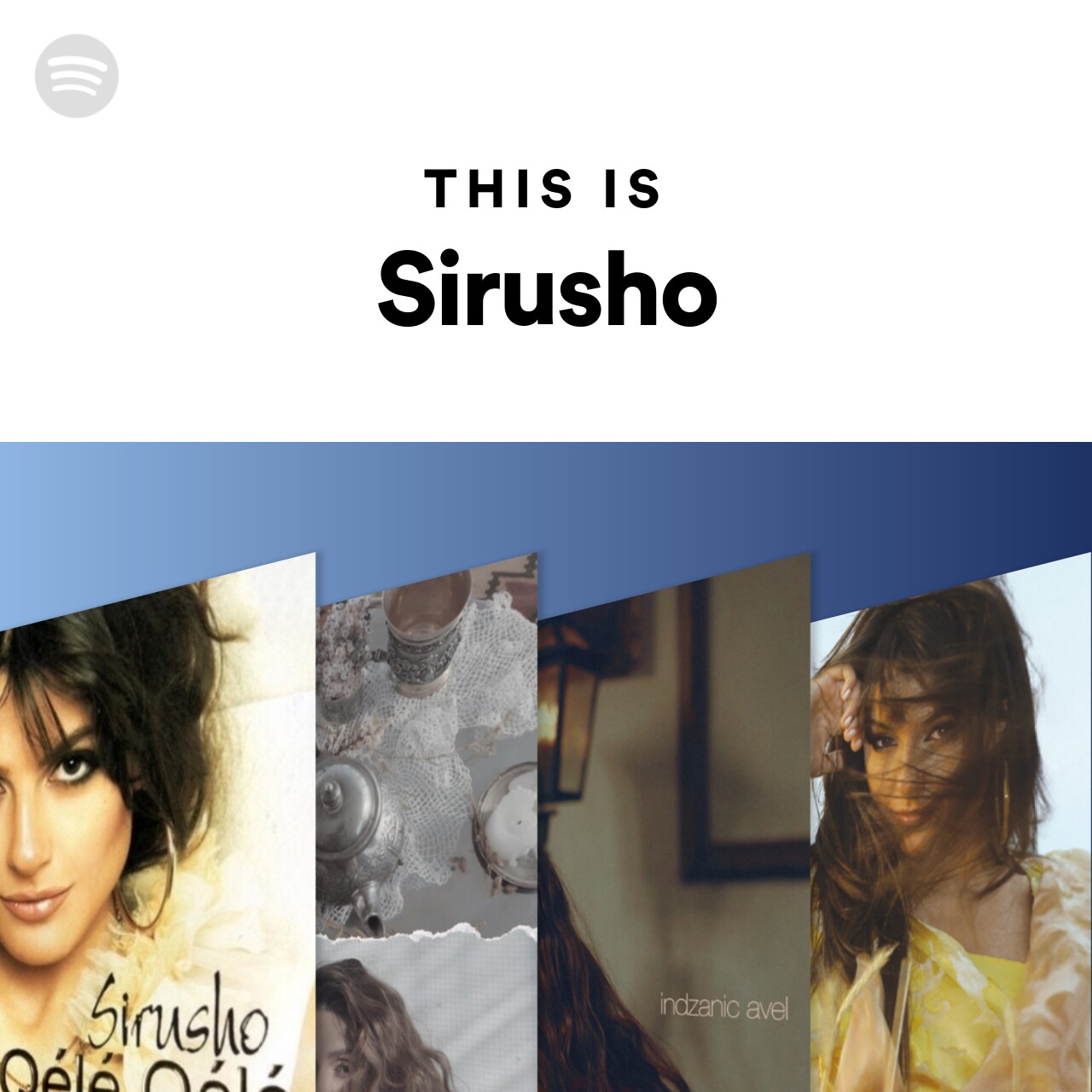 This Is Sirusho Spotify Playlist 