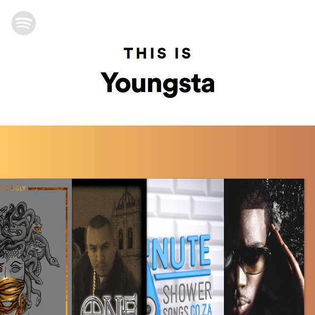 This Is Youngsta - playlist by Spotify | Spotify
