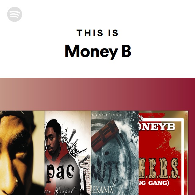 This Is Money B - Playlist By Spotify | Spotify