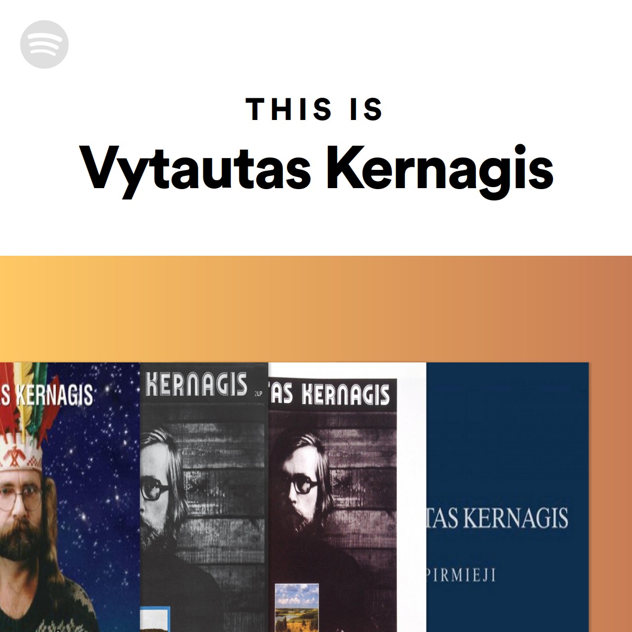 This Is Vytautas Kernagis | Spotify Playlist