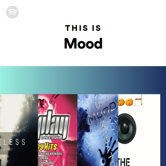 spotify music moods meaning