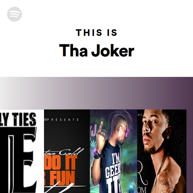 This Is Tha Joker - Playlist By Spotify | Spotify