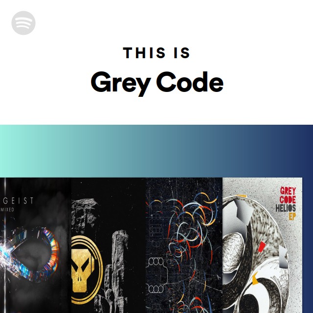 this-is-grey-code-playlist-by-spotify-spotify
