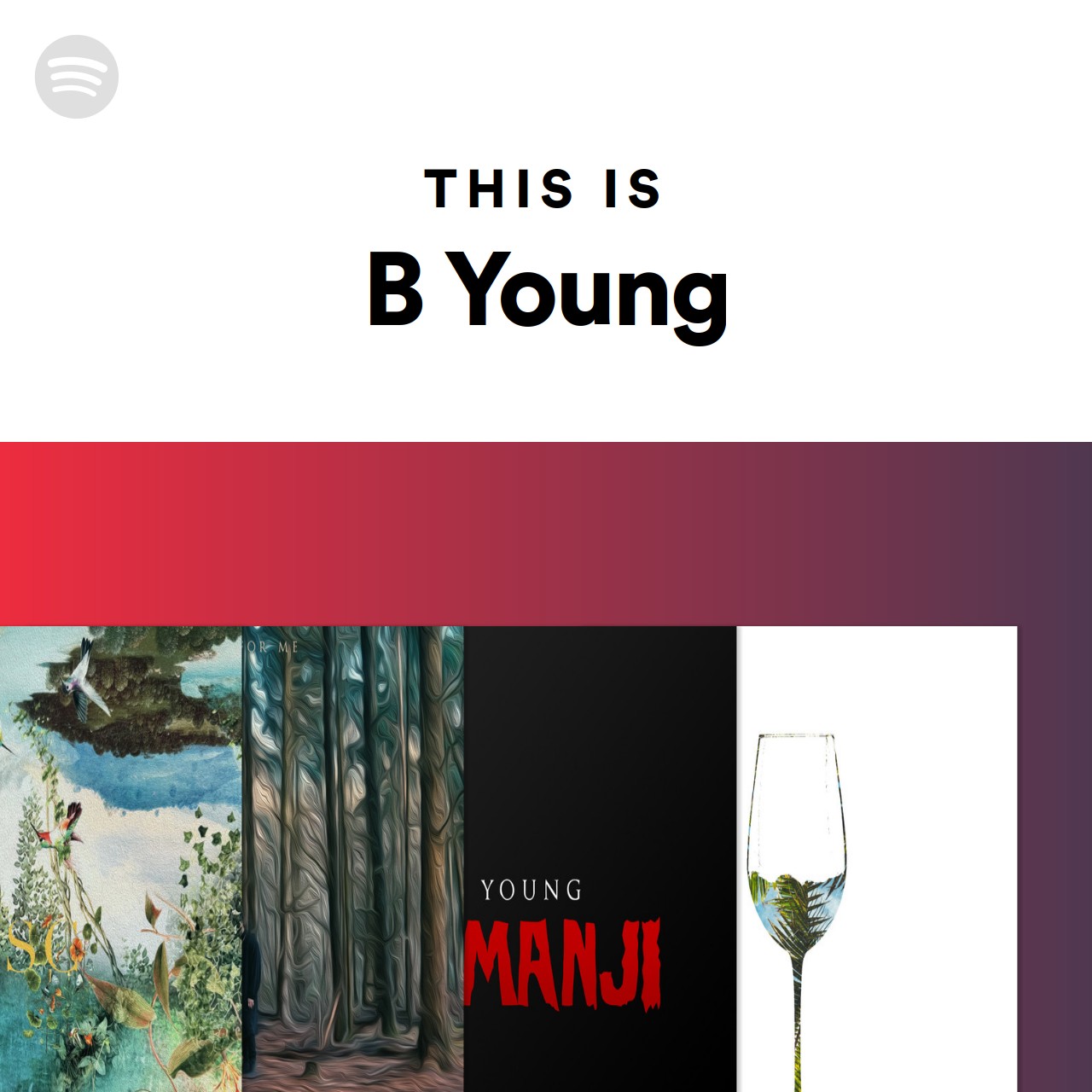 This Is B Young | Spotify Playlist