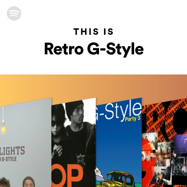 Retro G-Style | Spotify