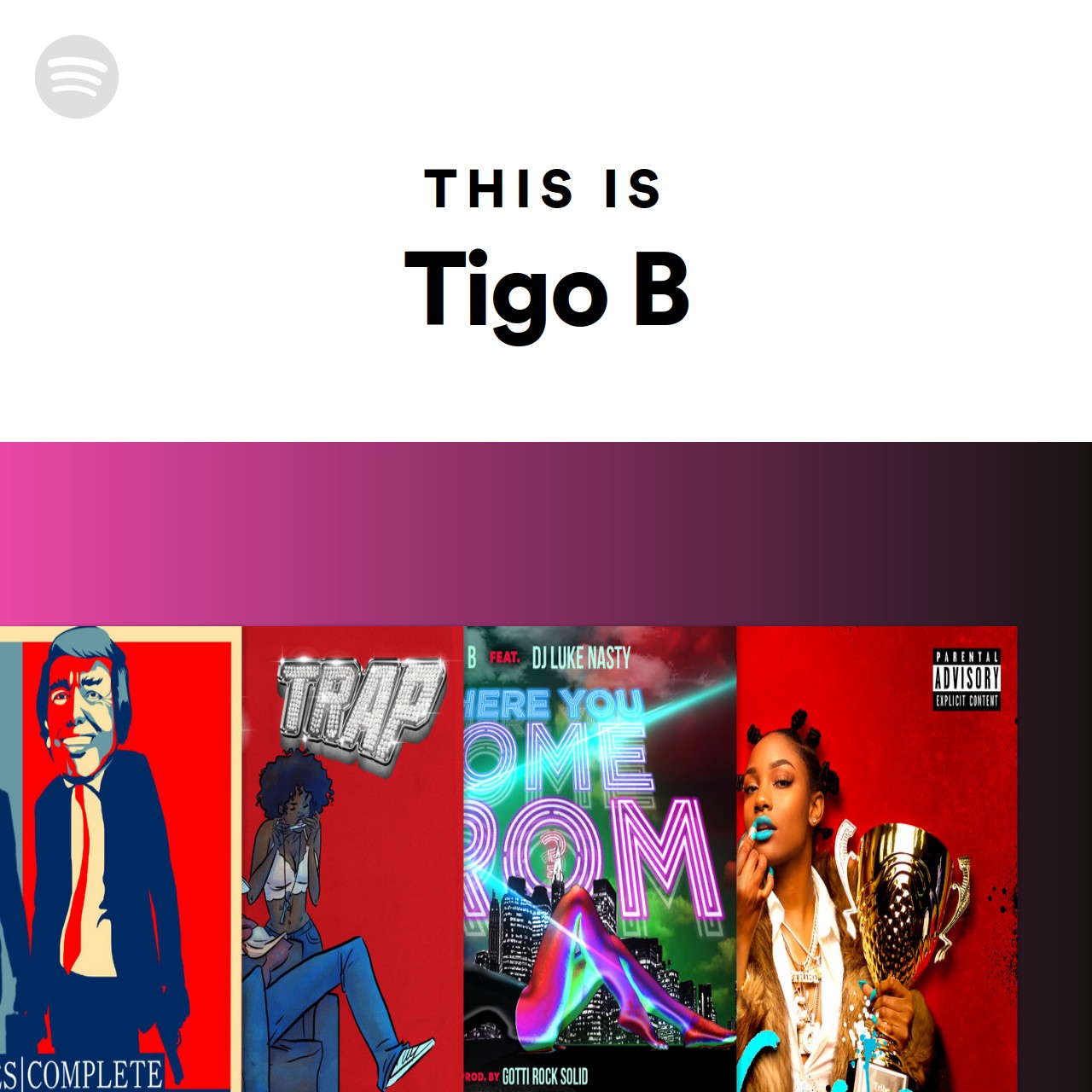 This Is Tigo B | Spotify Playlist