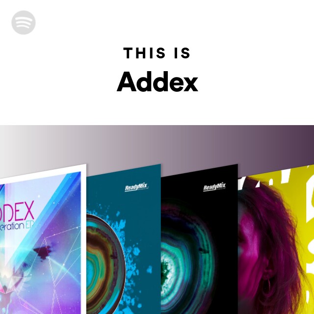 Addex | Spotify