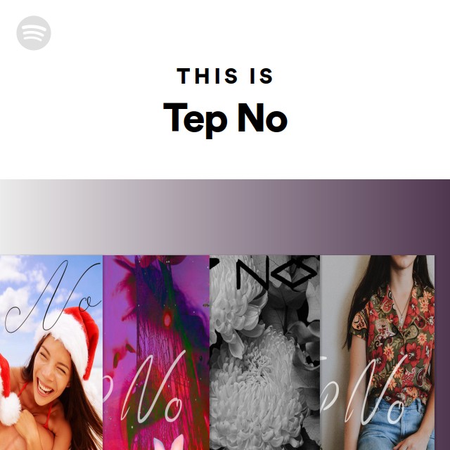 This Is Tep No - playlist by Spotify | Spotify