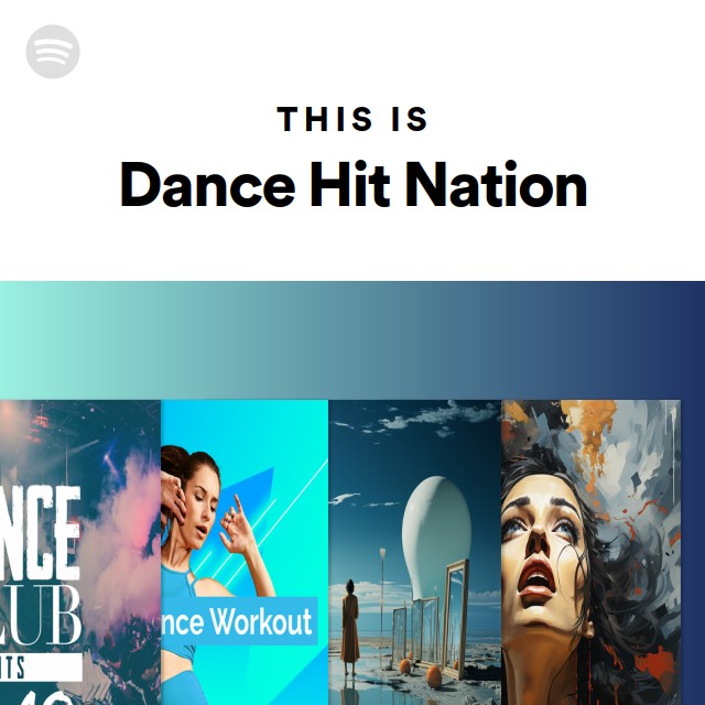 this-is-dance-hit-nation-playlist-by-spotify-spotify