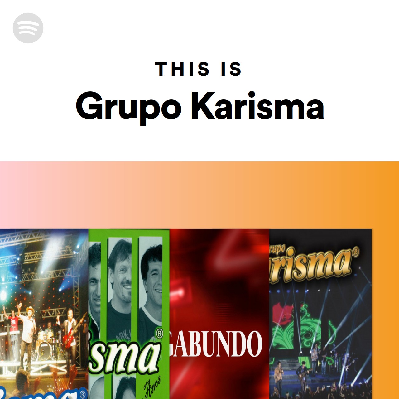 This Is Grupo Karisma Spotify Playlist