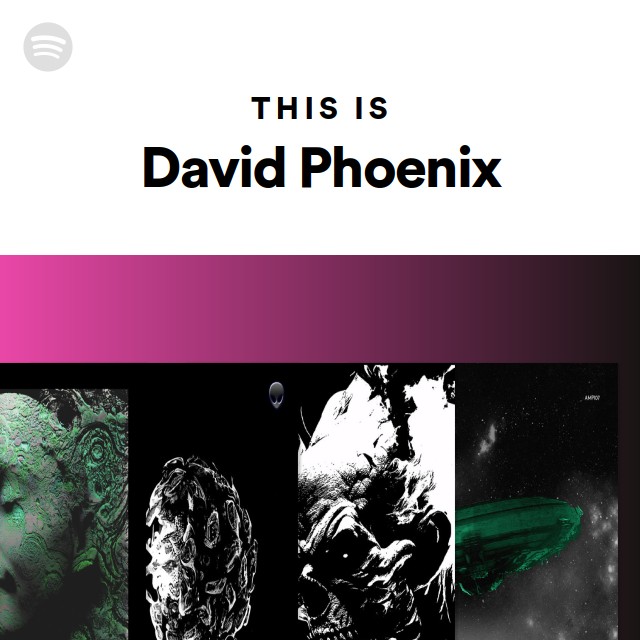 This Is David Phoenix - Playlist By Spotify | Spotify