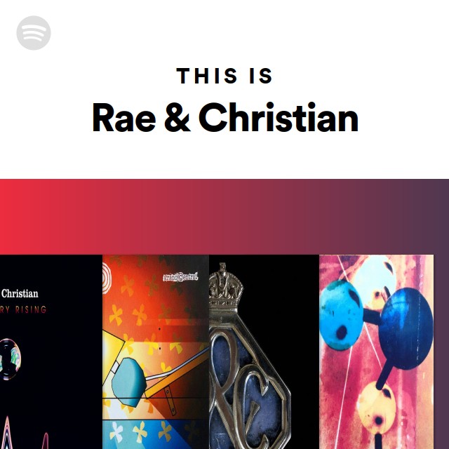 Rae & Christian | Spotify