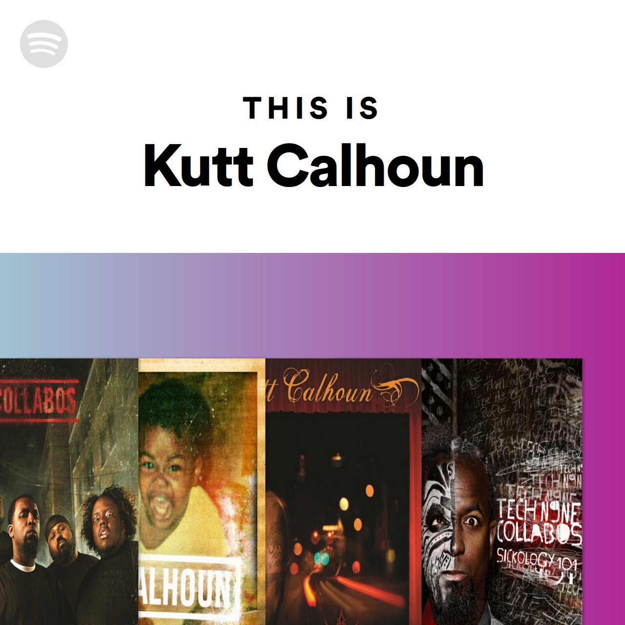 This Is Kutt Calhoun | Spotify Playlist