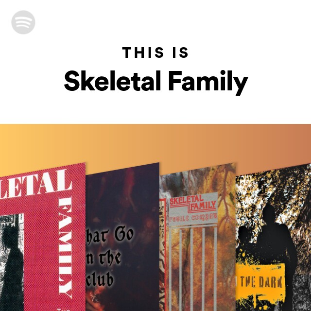 This Is Skeletal Family - playlist by Spotify | Spotify