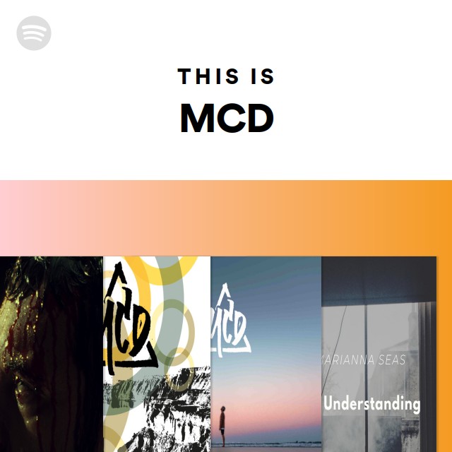 This Is MCD - playlist by Spotify | Spotify