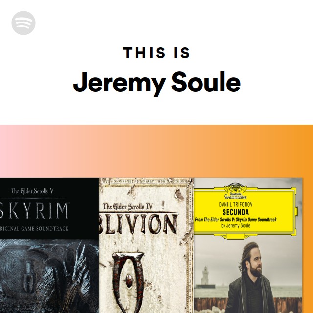 This Is Jeremy Soule Spotify Playlist