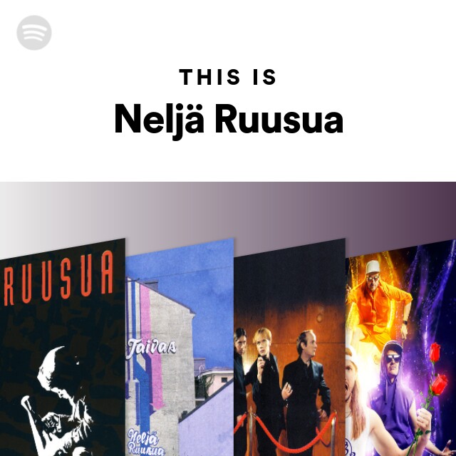 This Is Neljä Ruusua - playlist by Spotify | Spotify