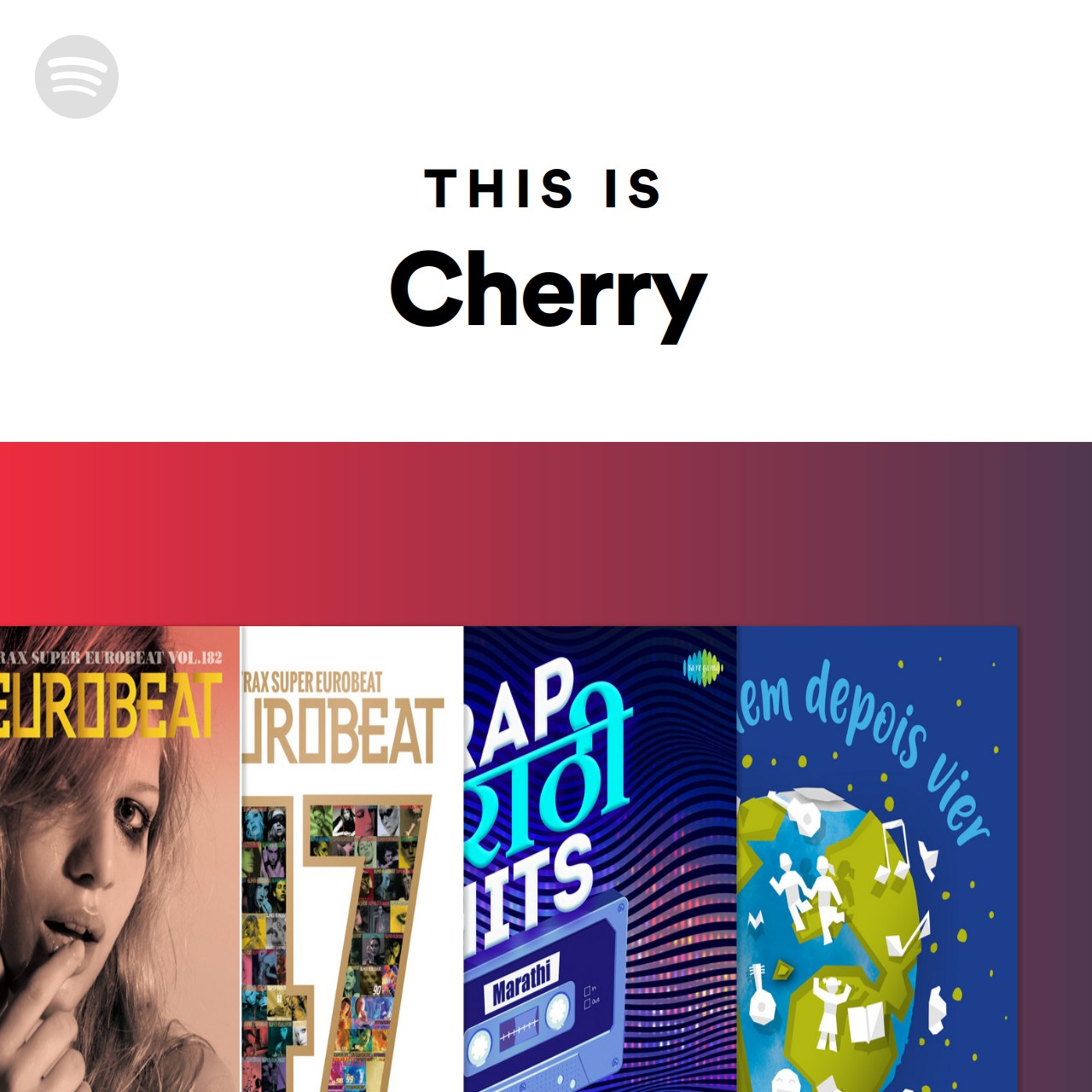 This Is Cherry | Spotify Playlist