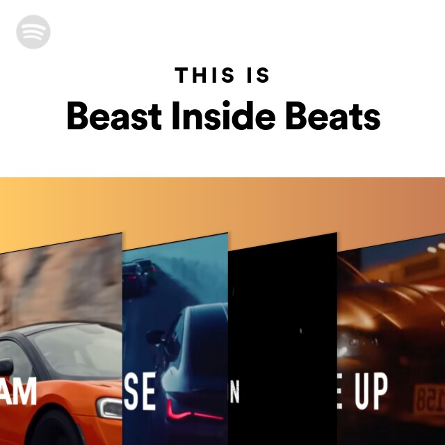 This Is Beast Inside - playlist by Spotify | Spotify