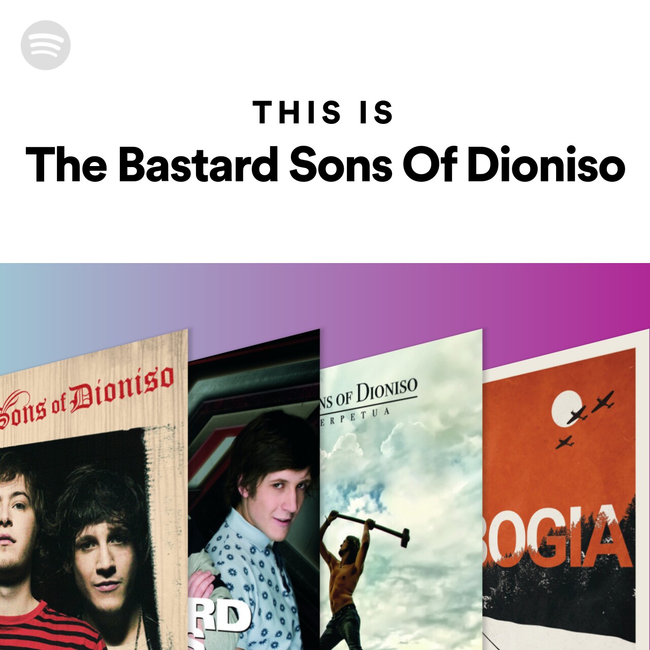 This Is The Bastard Sons Of Dioniso