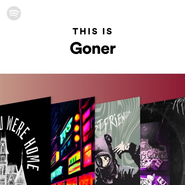 aften pilfer Karriere Goner | Spotify