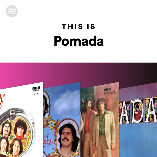 fiabilidad Laboratorio Temporizador This Is Pomada - playlist by Spotify | Spotify