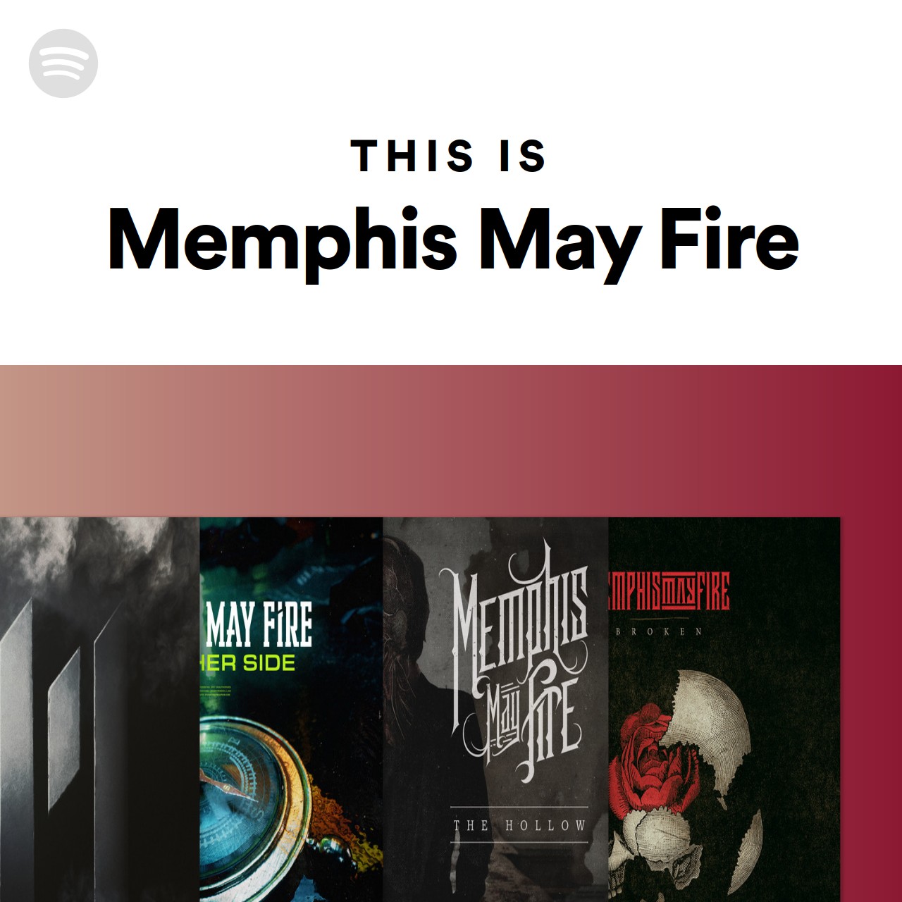 This Is Memphis May Fire Spotify Playlist