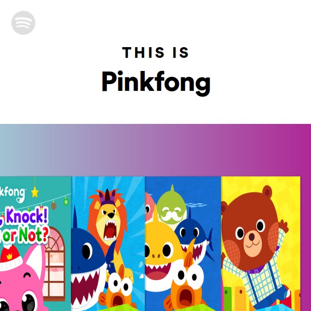 This Is Pinkfong Spotify Playlist