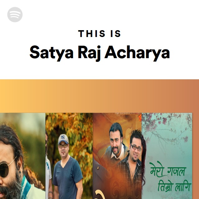 Satya Raj Acharya Spotify